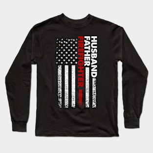 Husband Father  Firefighter Long Sleeve T-Shirt